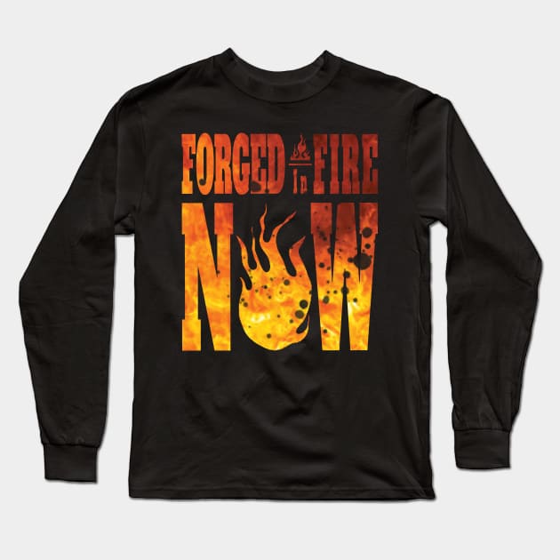 Forged in fire now fire mode Long Sleeve T-Shirt by emhaz